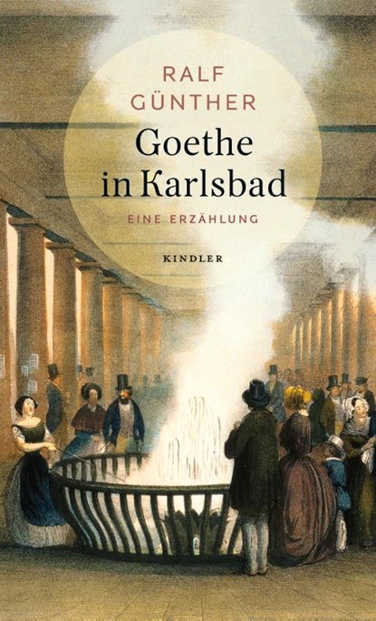 Goethe in Karlsbad, Ralf Günther - Gebonden - 9783463000046