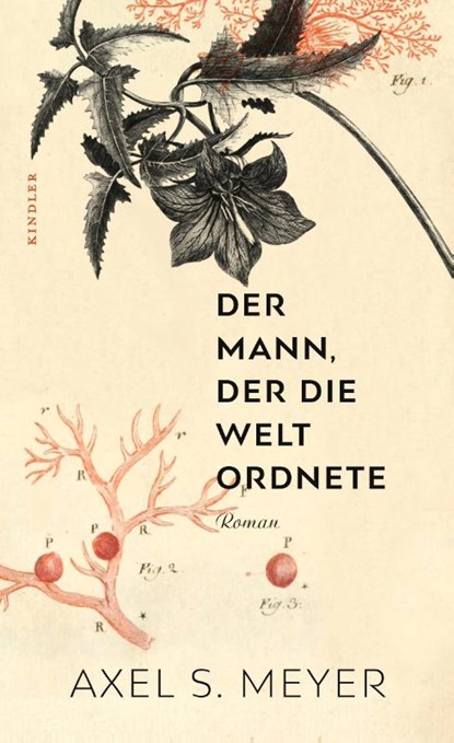 Der Mann, der die Welt ordnete, Axel S. Meyer - Gebonden - 9783463000114