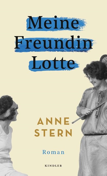 Meine Freundin Lotte, Anne Stern - Gebonden - 9783463000268