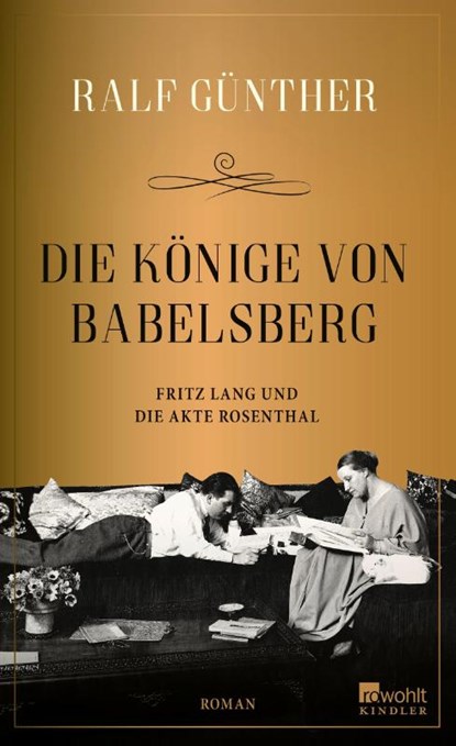 Die Könige von Babelsberg, Ralf Günther - Gebonden - 9783463000558