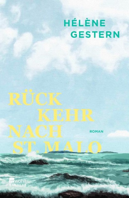 Rückkehr nach St. Malo, Hélène Gestern - Gebonden - 9783463000718