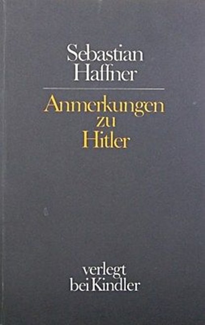 Anmerkungen zu Hitler, Haffner, Sebastian - Paperback - 9783463008615