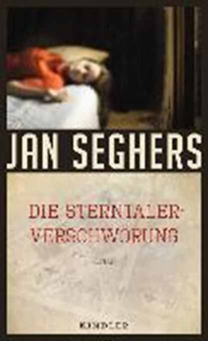 Die Sterntaler-Verschwörung, SEGHERS,  Jan - Gebonden - 9783463403151