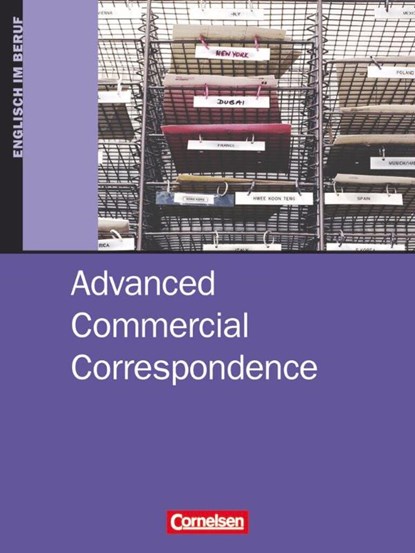 Commercial Correspondence. Advanced. Schülerbuch, Dieter Wessels - Paperback - 9783464027905