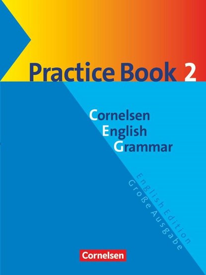 Cornelsen English Grammar. Große Ausgabe. Practice Book 2, Hellmut Schwarz ; Jennifer Seidl - Paperback - 9783464063125