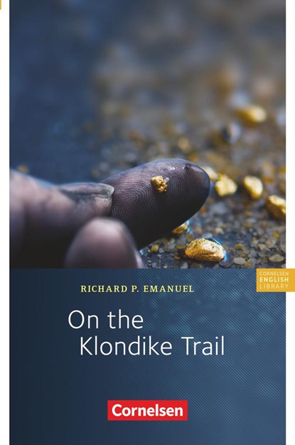 On the Klondike Trail. Text, Richard Emanuel - Paperback - 9783464068465