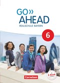 Go Ahead 6. Jahrgangsstufe - Ausgabe für Realschulen in Bayern - Schülerbuch | Abbey, Susan ; Robb Benne, Rebecca ; Ullrich, Petra ; Baader, Annette | 