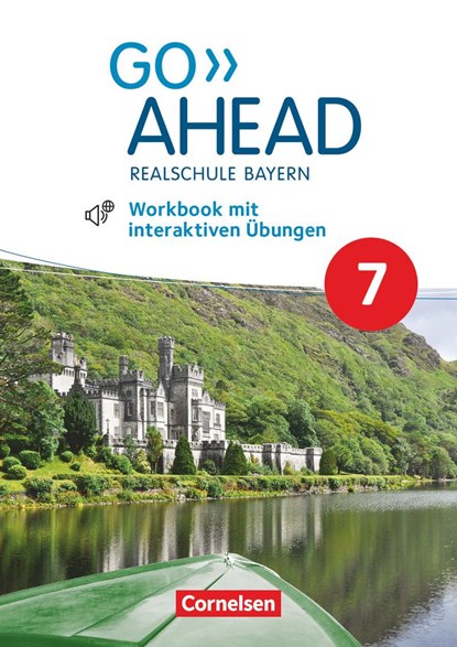 Go Ahead 7. Jahrgangsstufe - Ausgabe für Realschulen in Bayern - Workbook mit interaktiven Übungen auf scook.de, James Abram - Paperback - 9783464311417