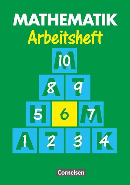 Mathematik 6. Arbeitsheft. Neue Ausgabe für Sonderschulen, Heribert Gathen ; Gertrud Gonsior ; Rolf Kirsch ; Marita Sommer - Gebonden - 9783464581469