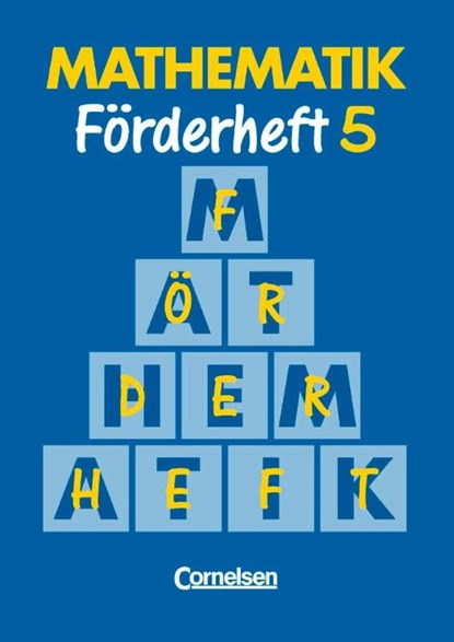 Mathematik Förderschule - Förderhefte - Band 5, Heribert Gathen ; Gertrud Gonsior ; Rolf Kirsch ; Marita Sommer - Paperback - 9783464581551