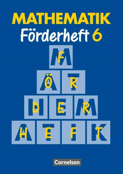 Mathematik für Sonderschulen Neu. Förderheft 6, Heribert Gathen ; Gertrud Gonsior ; Rolf Kirsch ; Marita Sommer - Paperback - 9783464581568