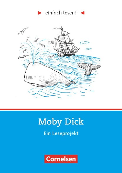 einfach lesen! Moby Dick. Aufgaben und Übungen, Kirsten Großmann ;  Herman Melville - Paperback - 9783464601693