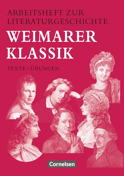 Arbeitsheft zur Literaturgeschichte. Weimarer Klassik, Reinhard Lindenhahn - Paperback - 9783464611470