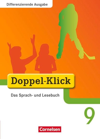 Doppel-Klick - Differenzierende Ausgabe. 9. Schuljahr. Schülerbuch, Mahir Gökbudak ; Beate Hallmann ; August-Bernhard Jacobs ; Jona Jasper - Gebonden - 9783464611821