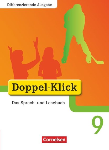 Doppel-Klick - Differenzierende Ausgabe. 9. Schuljahr. Schülerbuch, Mahir Gökbudak ; Beate Hallmann ; August-Bernhard Jacobs ; Jona Jasper - Gebonden - 9783464611821