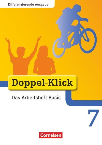 Doppel-Klick - Differenzierende Ausgabe. 7. Schuljahr. Das Arbeitsheft Basis, Grit Adam ; Werner Bentin ; Kathleen Breitkopf ; Ulrich Deters - Gebonden - 9783464611999