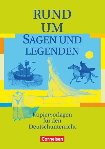 Rund um Sagen und Legenden, Heliane Becker ; Claudia Dreyer ; Ute Fenske ; Wolfgang Finke - Paperback - 9783464616031