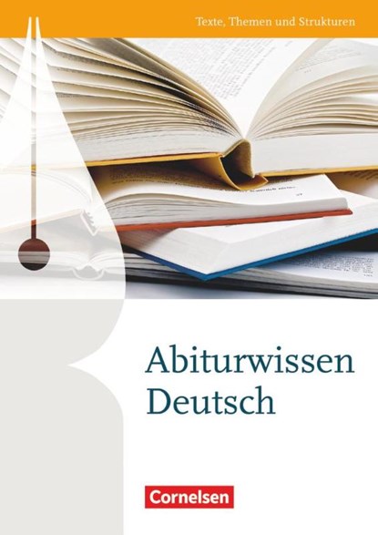 Texte, Themen und Strukturen: Abiturwissen Deutsch, Gerd Brenner ; Dietrich Erlach ; Heinz Gierlich ; Markus Langner - Paperback - 9783464637371