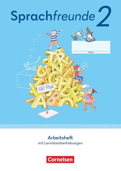 Sprachfreunde 2. Schuljahr. Arbeitsheft Schulausgangsschrift - Östliche Bundesländer und Berlin, Katrin Junghänel ; Susanne Kelch ; Andrea Knöfler - Paperback - 9783464803011