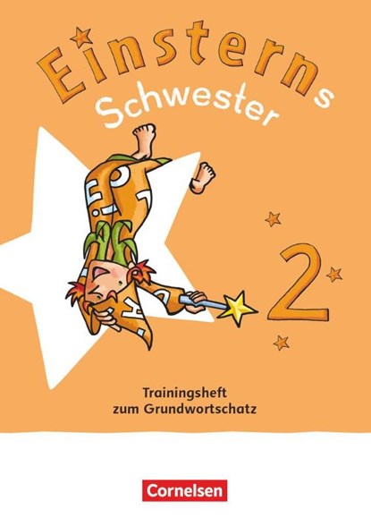 Einsterns Schwester - Sprache und Lesen 2. Schuljahr. Trainingsheft zum Grundwortschatz, Martina Schramm - Gebonden - 9783464803585