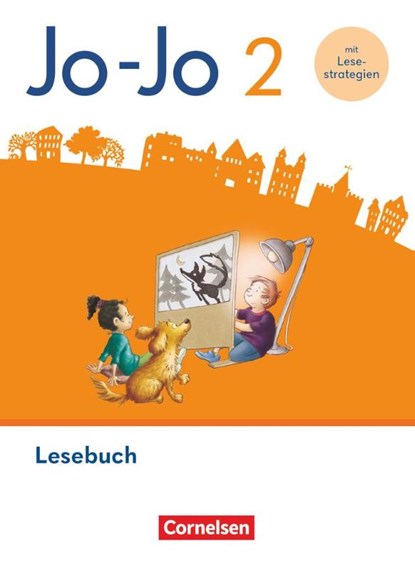 Jo-Jo Lesebuch 2. Schuljahr - Lesebuch - Allgemeine Ausgabe 2024 - Mit Lesestrategie-Karte, Lernspurenheft und digitalen Medien, Ulrike Barzik ; Tanja Glatz ; Manuela Hantschel ; Mareike Zastrow - Gebonden - 9783464807255