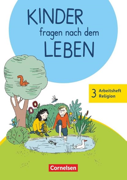Kinder fragen nach dem Leben 3. Schuljahr - Arbeitsheft Religion, Michael Landgraf - Paperback - 9783464814833