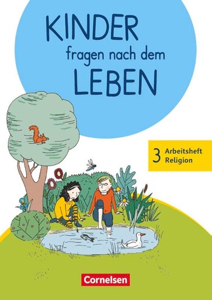 Kinder fragen nach dem Leben 3. Schuljahr - Arbeitsheft Religion, Michael Landgraf - Paperback - 9783464814833