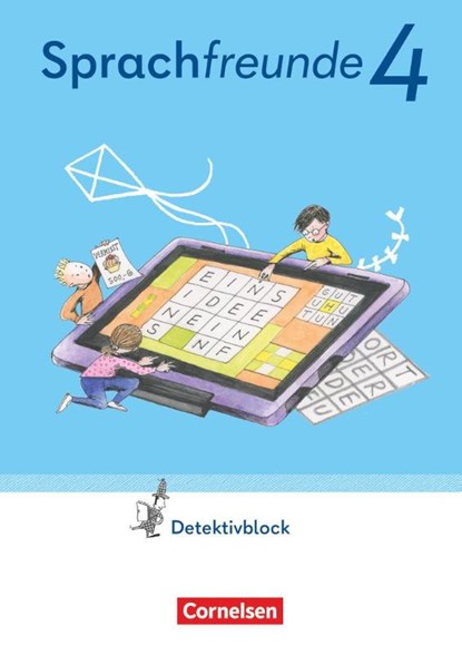 Sprachfreunde 4. Schuljahr. Detektivblock mit Aufgaben zum Fordern - Östliche Bundesländer und Berlin, Susanne Kelch ; Andrea Knöfler ; Katrin Junghänel - Gebonden - 9783464828601