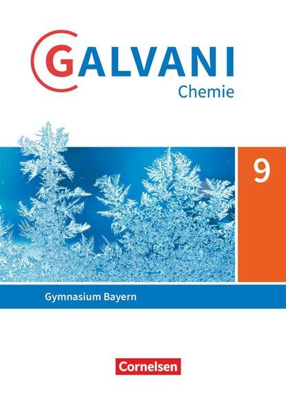 Galvani Band 2. 9. Jahrgangsstufe - Ausgabe B - Schülerbuch, Britta Frese ; Werner Kraus ; Christine Kreß ; Frank Orlik - Gebonden - 9783464850336