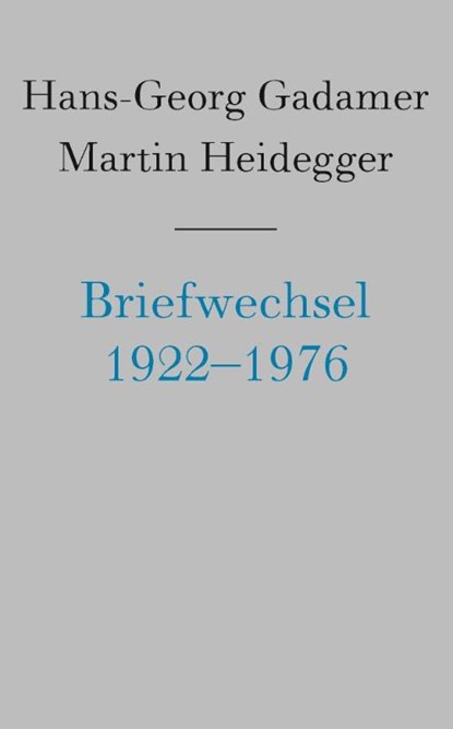 Briefwechsel 1922-1976 und andere Dokumente, Hans-Georg Gadamer ; Martin Heidegger - Gebonden - 9783465002611