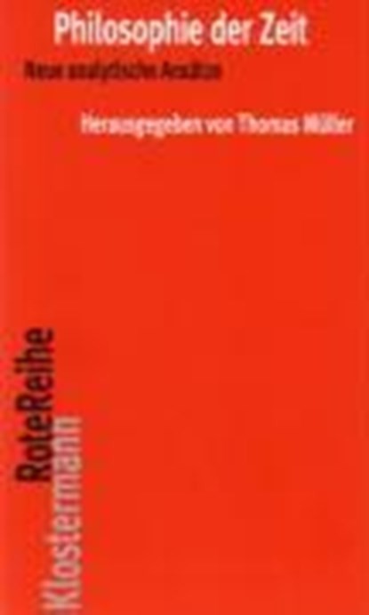 Philosophie der Zeit, Thomas Müller - Paperback - 9783465040453