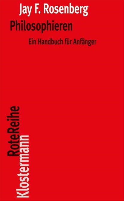 Philosophieren, Jay F. Rosenberg - Paperback - 9783465040699