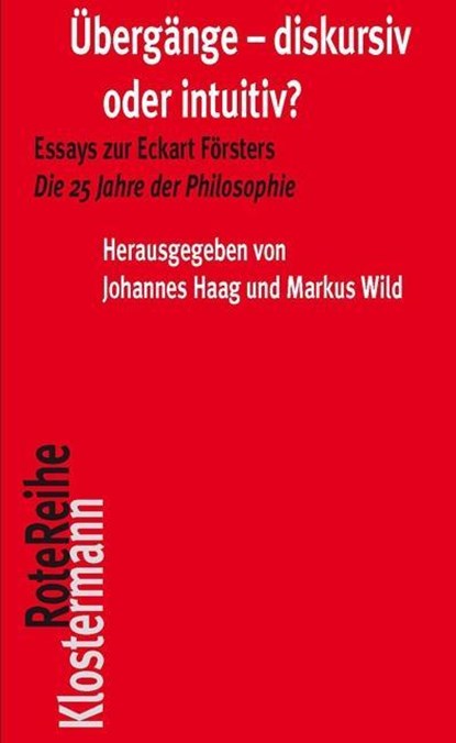 Übergänge - diskursiv oder intuitiv?, Johannes Haag ; Markus Wild - Paperback - 9783465041764