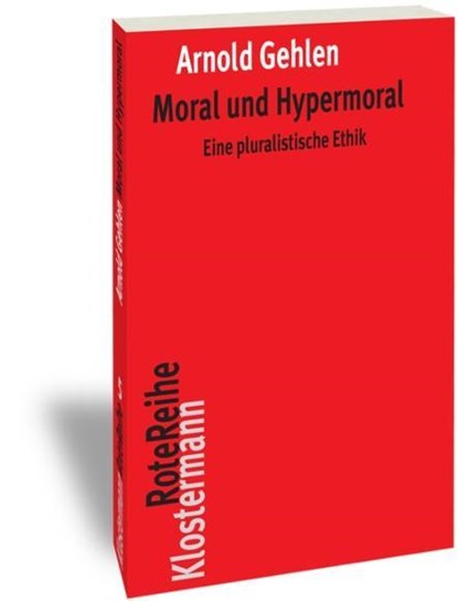 Moral und Hypermoral, Arnold Gehlen - Paperback - 9783465042808