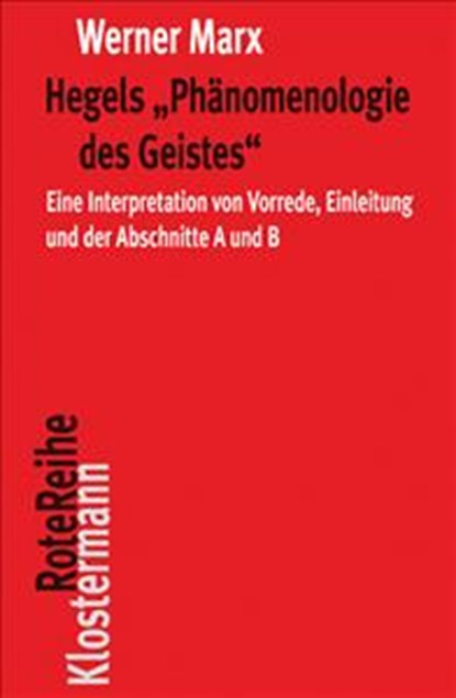 Hegels "Phänomenologie des Geistes", Werner Marx - Paperback - 9783465043812