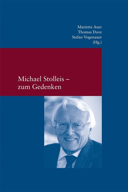 Michael Stolleis - zum Gedenken, Marietta Auer ;  Thomas Duve ;  Stefan Vogenauer - Paperback - 9783465046257
