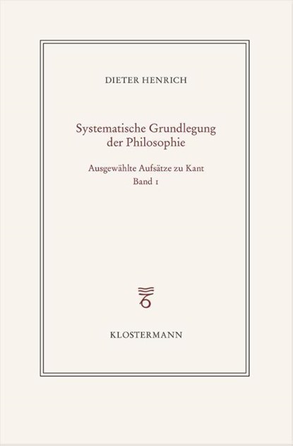 Ausgewählte Schriften zur Philosophie Kants, Dieter Henrich - Gebonden - 9783465046370