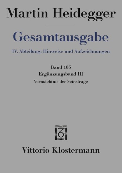 Vermächtnis der Seinsfrage, Martin Heidegger - Paperback - 9783465046929