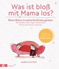 Was ist bloß mit Mama los? | Karen Glistrup | 