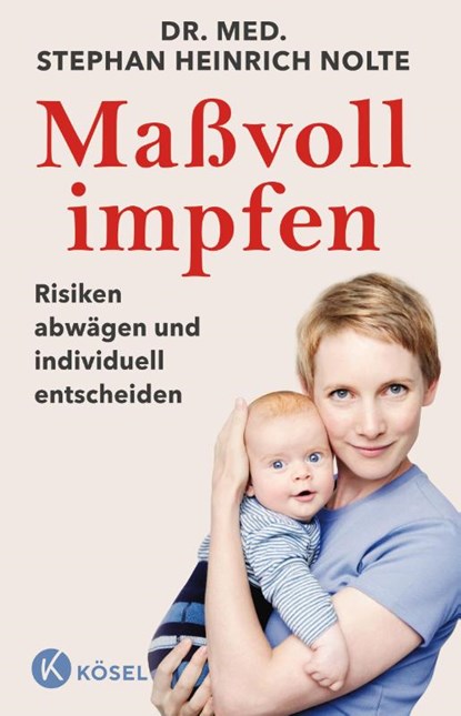 Maßvoll impfen, Stephan Heinrich Nolte - Paperback - 9783466311682
