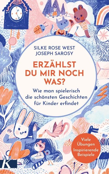 Erzählst du mir noch was?, Silke Rose West ; Joseph Sarosy - Gebonden - 9783466311743