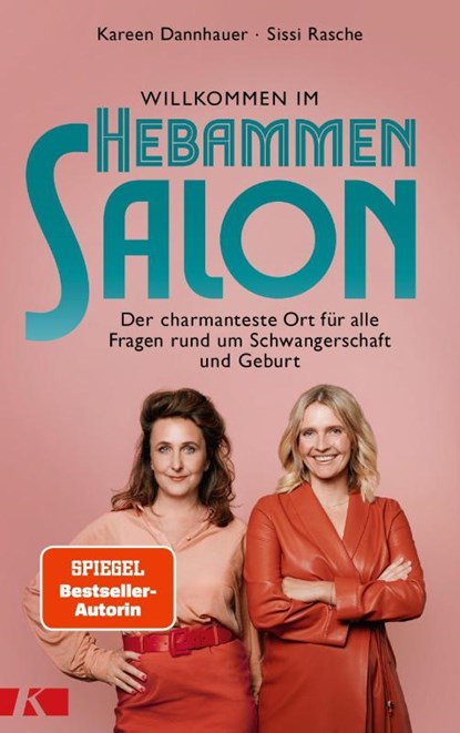 Willkommen im Hebammensalon, Kareen Dannhauer ; Sissi Rasche - Paperback - 9783466311804