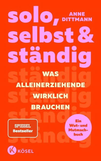 solo, selbst & ständig, Anne Dittmann - Paperback - 9783466312047