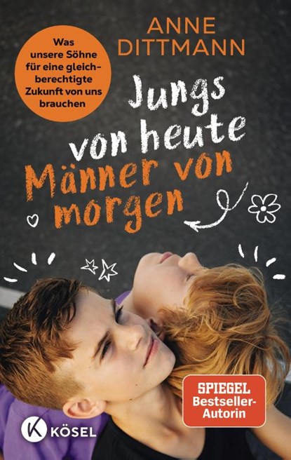 Jungs von heute, Männer von morgen, Anne Dittmann - Paperback - 9783466312313