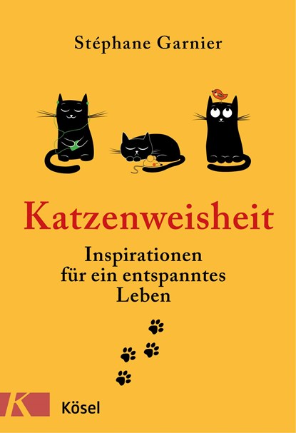 Katzenweisheit, Stéphane Garnier - Gebonden - 9783466347001
