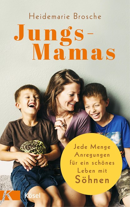 Jungs-Mamas, Heidemarie Brosche - Paperback - 9783466347209