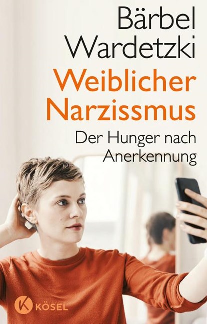 Weiblicher Narzissmus, Bärbel Wardetzki - Paperback - 9783466347636