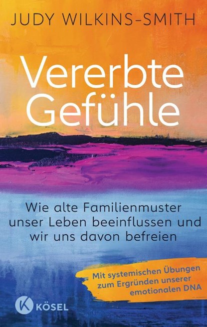 Vererbte Gefühle, Judy Wilkins-Smith - Gebonden - 9783466347971