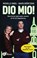 Dio mio!, Michelle Engel ; David Grüntjens - Paperback - 9783466373499