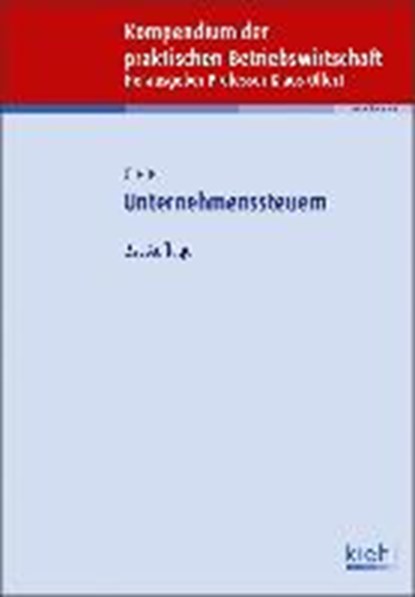 Unternehmenssteuern, GREFE,  Cord ; Olfert, Klaus - Paperback - 9783470102726